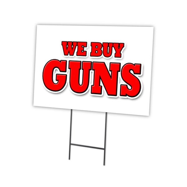 Signmission 24 in Height, 0.25 in Width, Coroplast, 24" x 18", C-1824 We Buy Guns C-1824 We Buy Guns - main